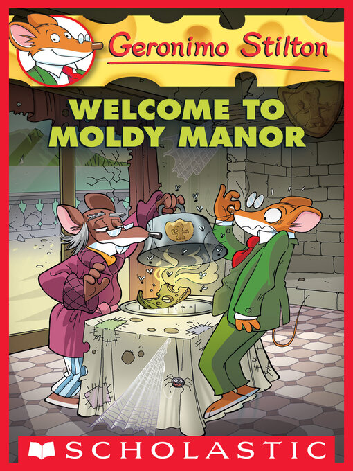 Title details for Welcome to Moldy Manor by Geronimo Stilton - Wait list